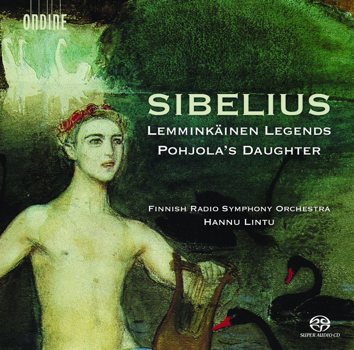 Afbeelding van Finnish Radio Symphony Orchestra, Hannu Lintu - Sibelius: Lemminkainen Legends & Pohjola's Daughter