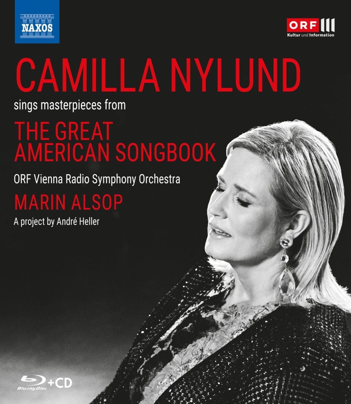 Camilla Nylund, ORF Vienna Radio Symphony Orchestra, Marin Alsop - Camilla Nylund Sings Masterpieces From The Great American Songbook