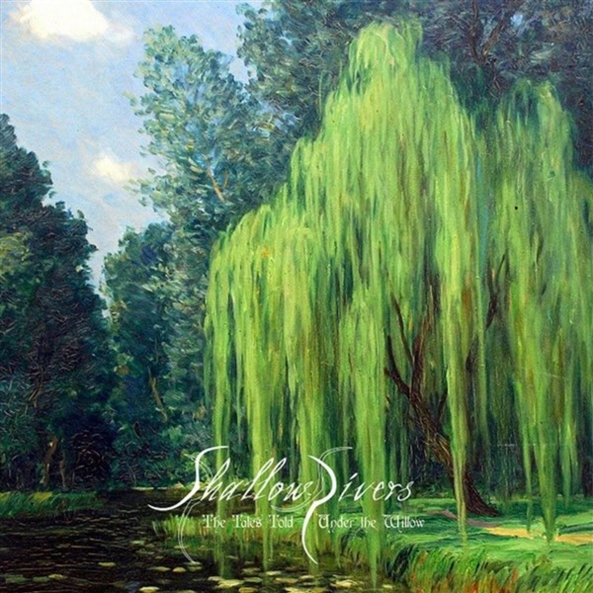 Afbeelding van Shallow Rivers - The Tales Told Under The Willow