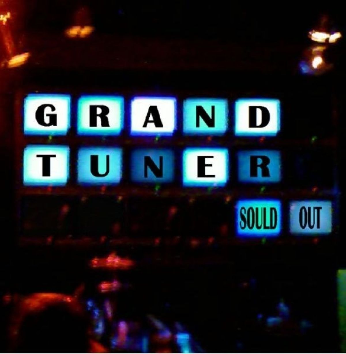 Grand Tuner - Sould Out