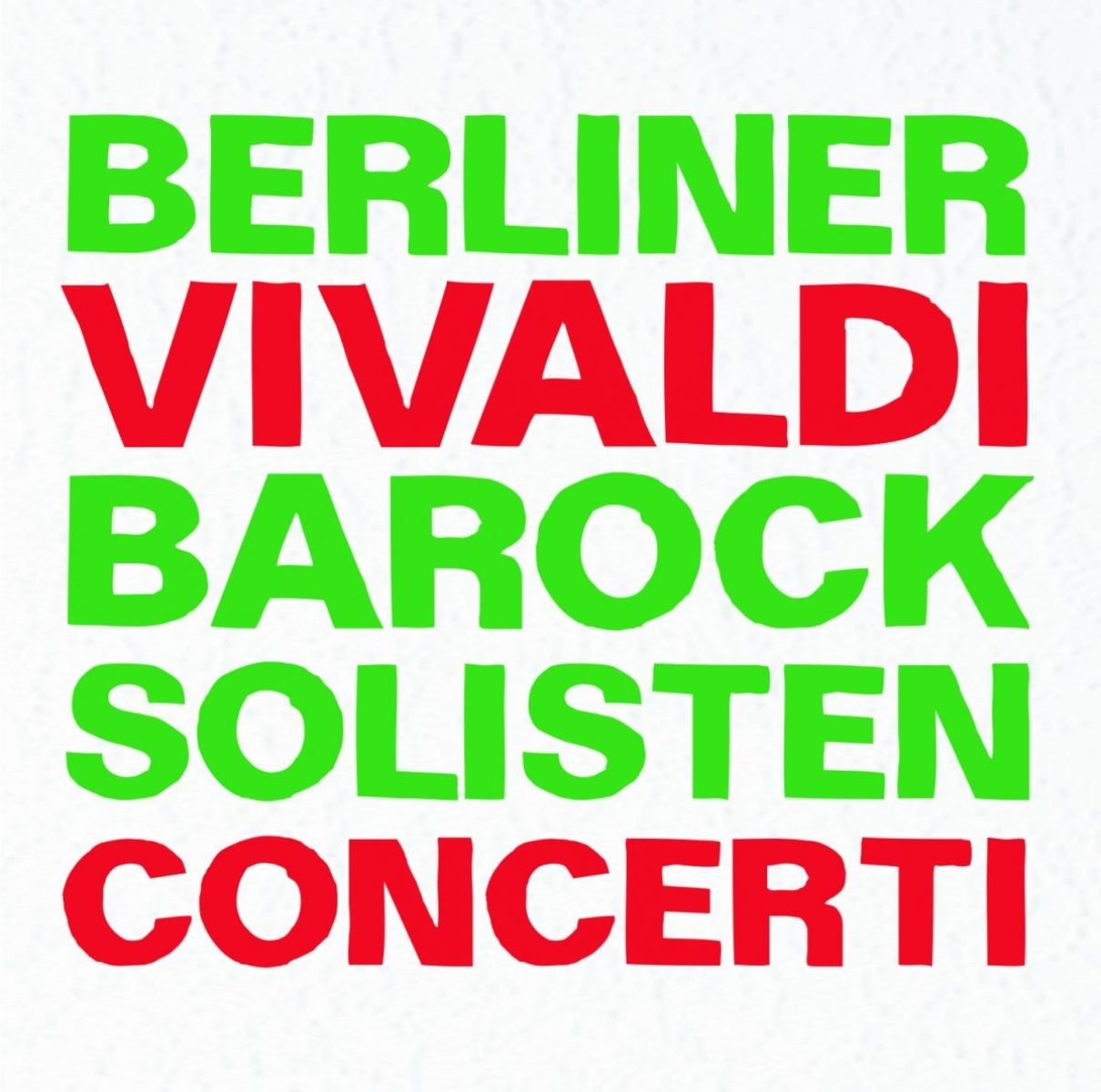 Berliner Barock Solisten - Vivaldi: Concerti