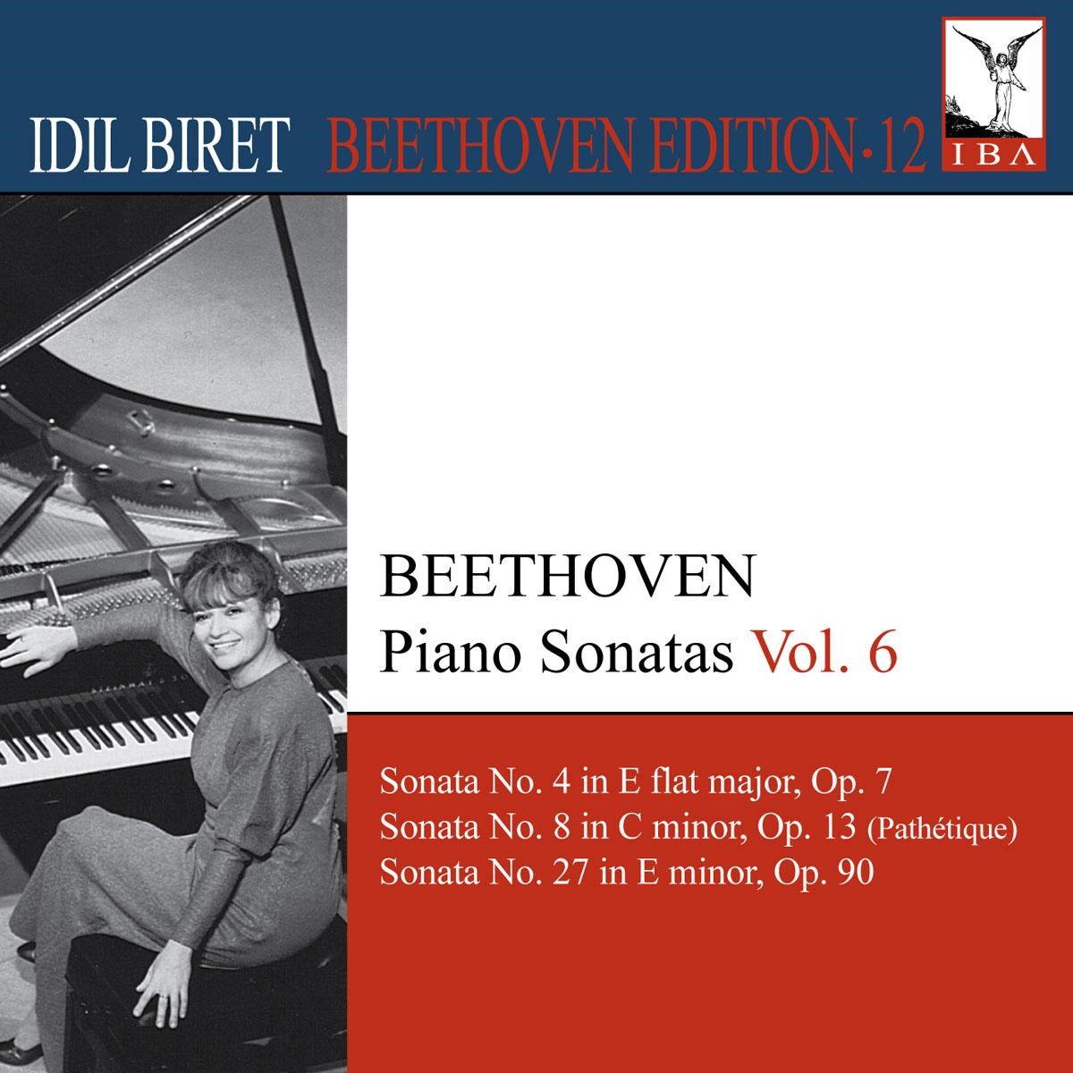 Idil Biret - Beethoven: Piano Sonatas Volume 6