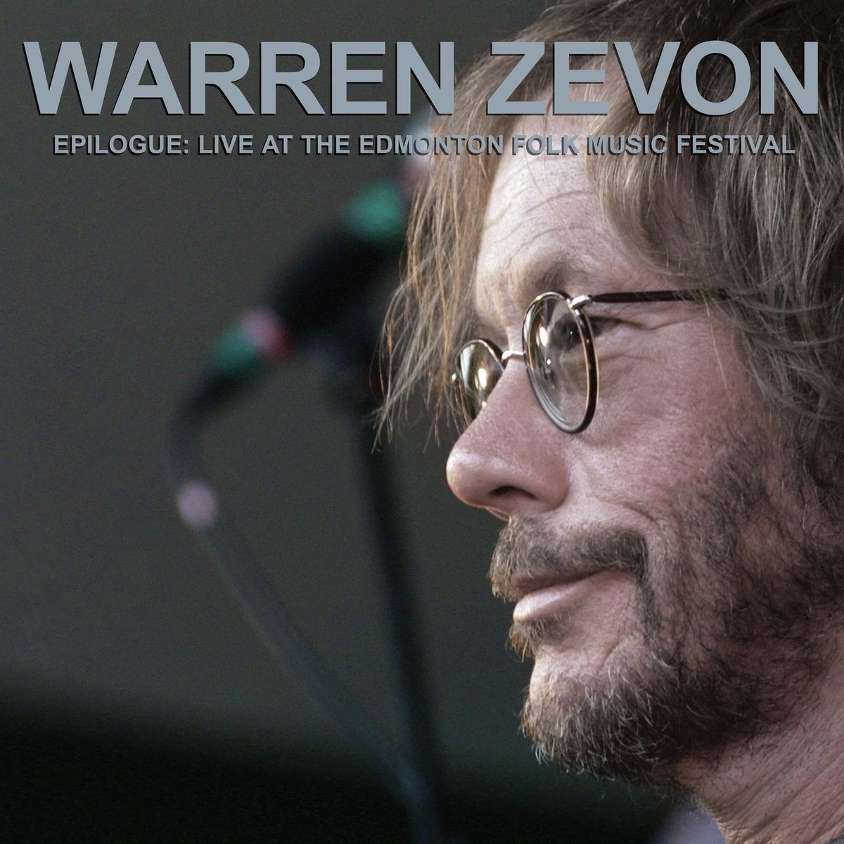 Afbeelding van Warren Zevon - Epilogue: Live At The Edmonton Folk Music Festival