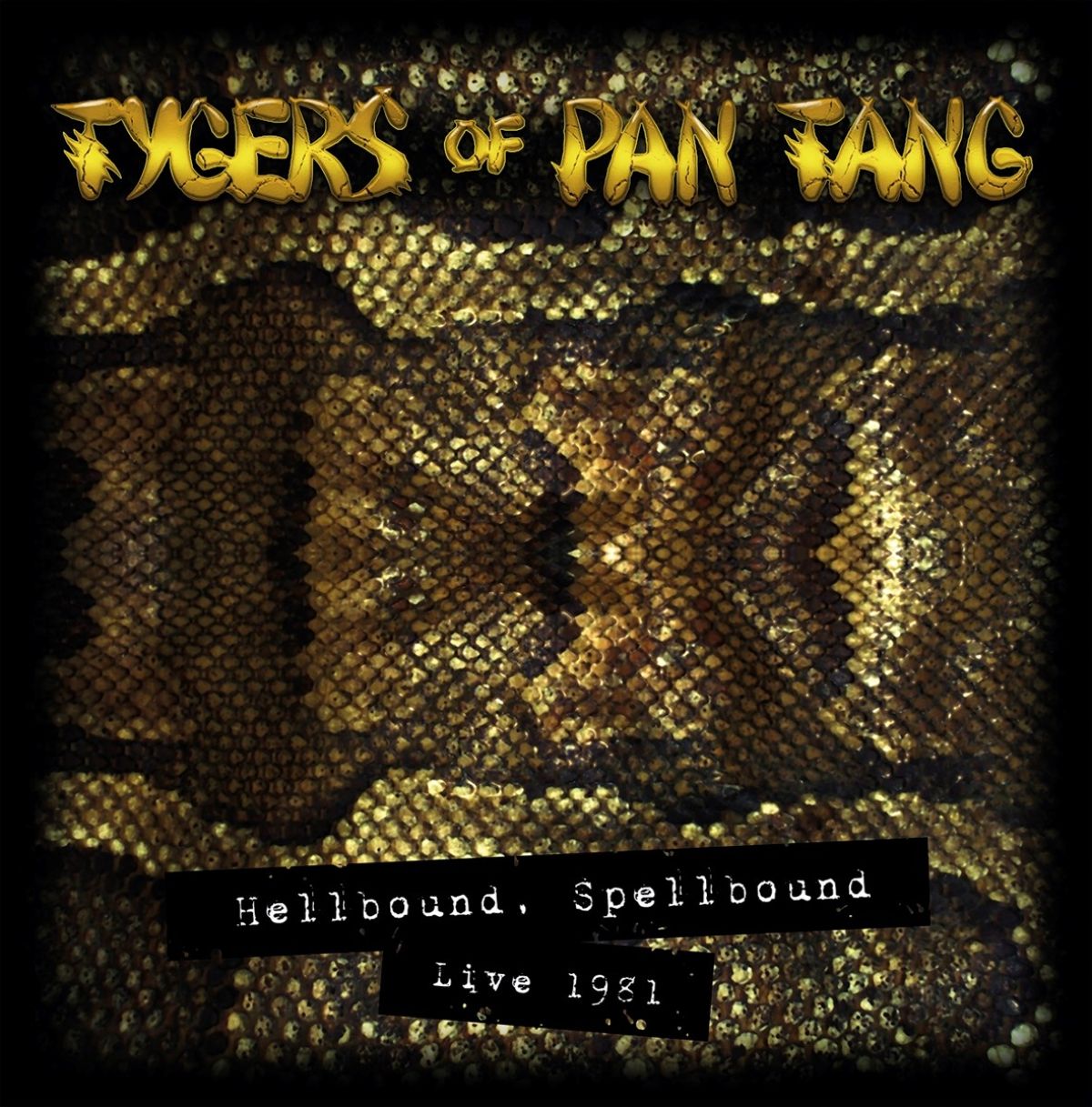 Afbeelding van Tygers Of Pan Tang - Hellbound, Spellbound Live 1981