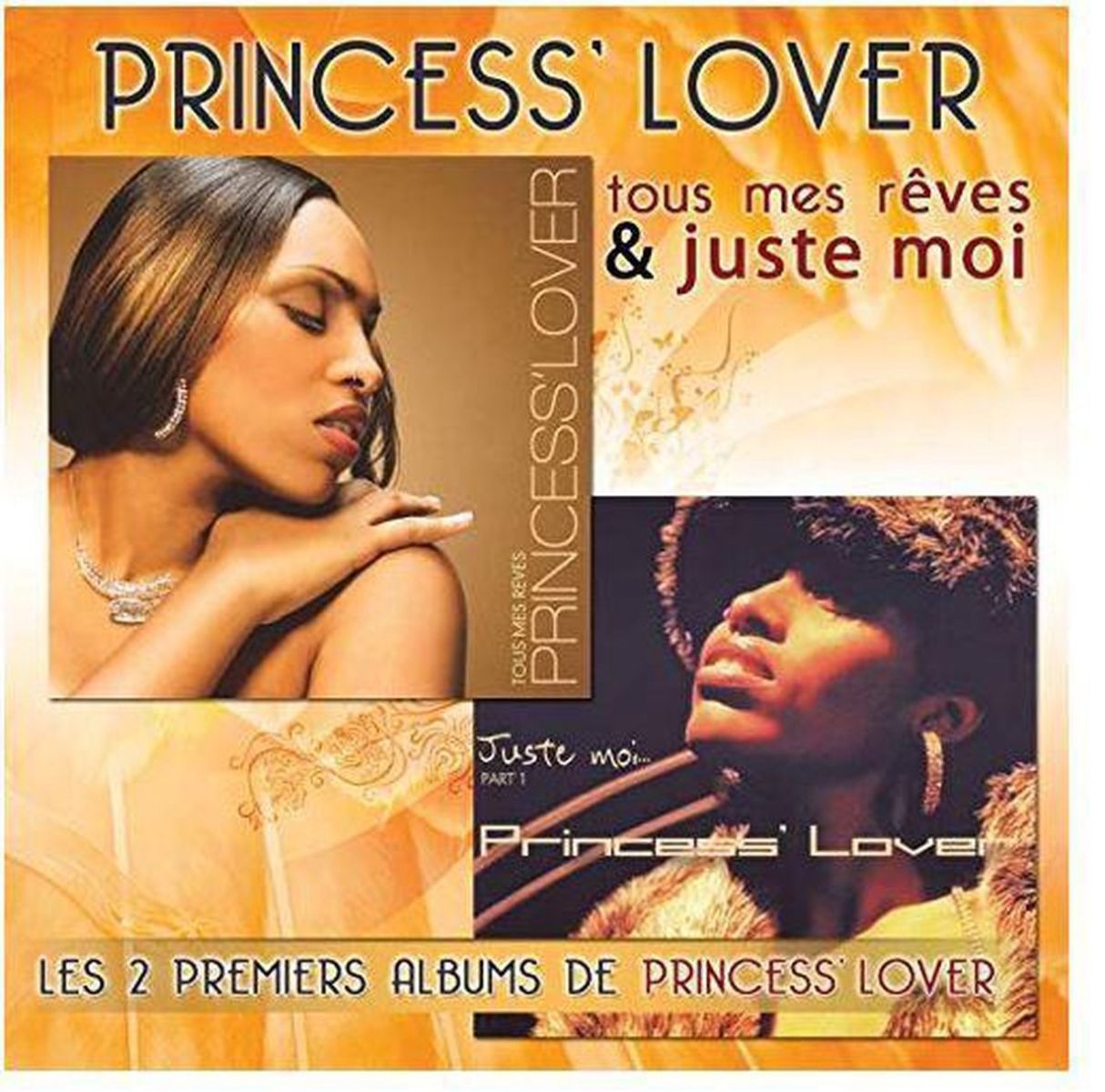 Princess' Lover - Tous Mes Rêves | Juste Moi