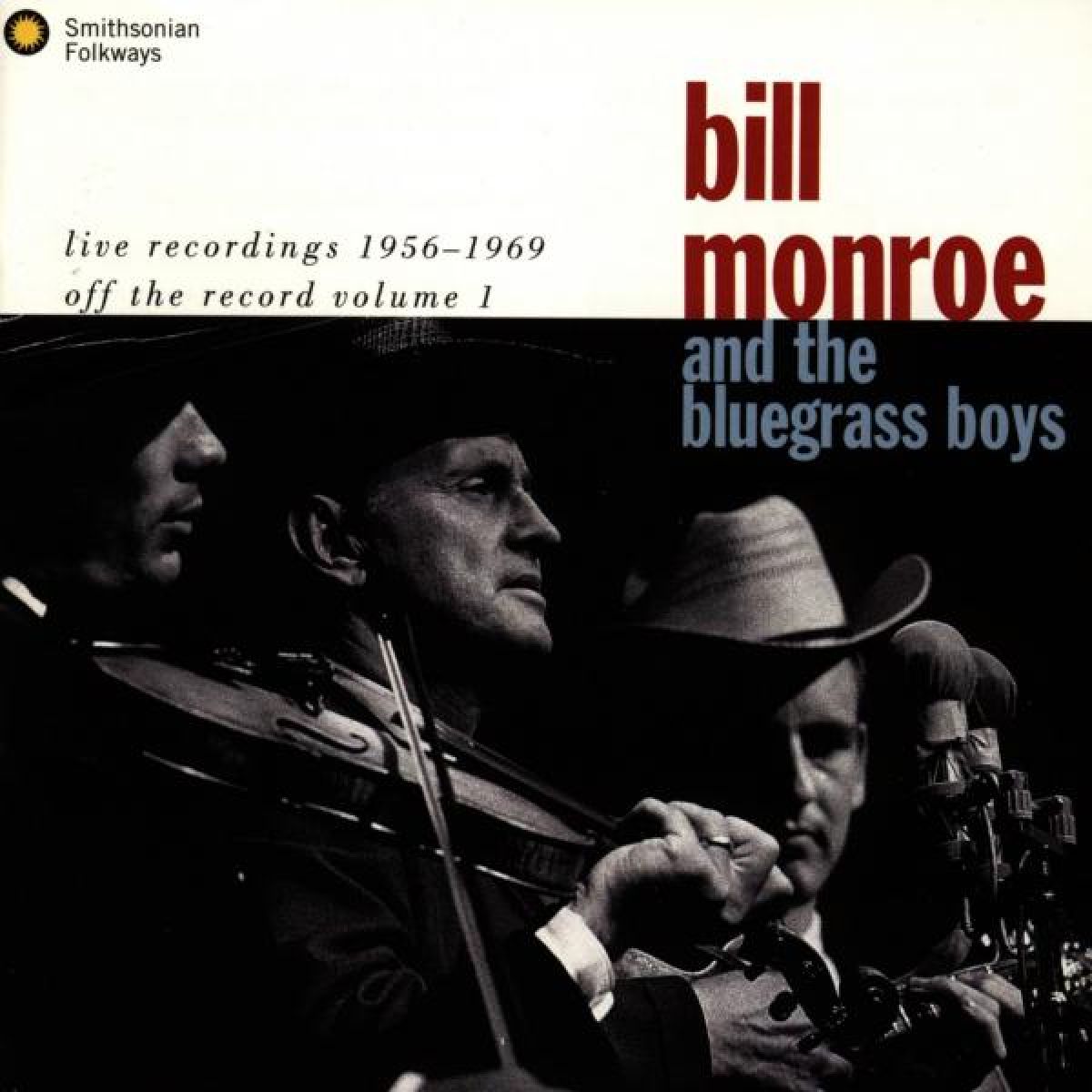 Afbeelding van Bill Monroe & His Blue Grass Boys - Live Recordings 1956 -1969 (Off The Record Volume 1)