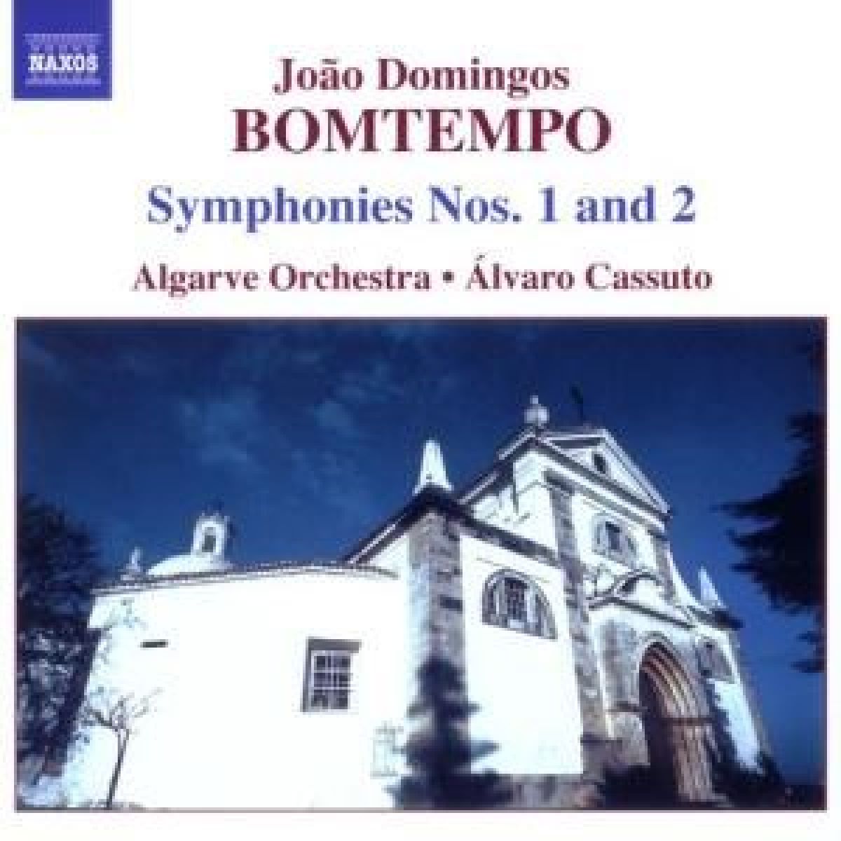 Afbeelding van Algarve Orchestra , Álvaro Cassuto - Bomtempo: Symphonies 1 & 2