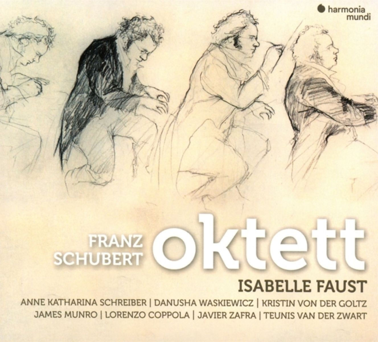 Isabelle Faust, Anne Katharina Schreiber, Danusha Waskiewicz, Kristin Von Der Goltz, James Munro, Lorenzo Coppola, Javier Zafra, Teunis van der Zwart - Schubert: Oktett D.803