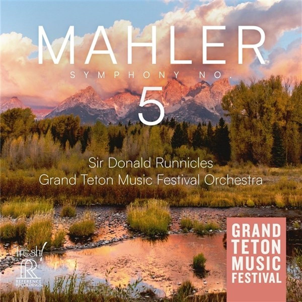 Grand Teton Music Festival Orchestra - Mahler 5