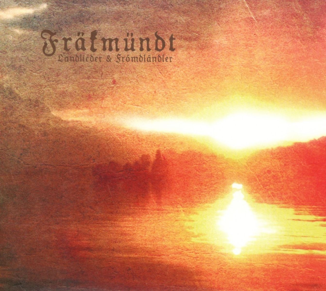 Fräkmündt - Landlieder & Frömdländler