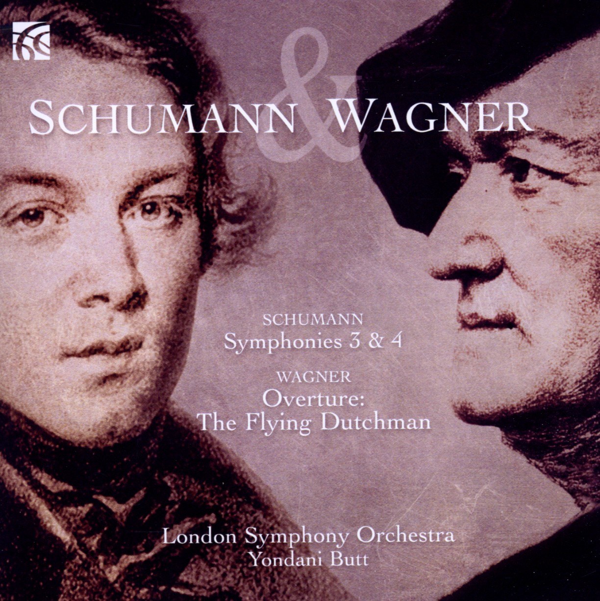 Afbeelding van London Symphony Orchestra, Yondani Butt - Schumann: Symphonies 3 & 4 Wagner: Overture: The Flying Dutchman