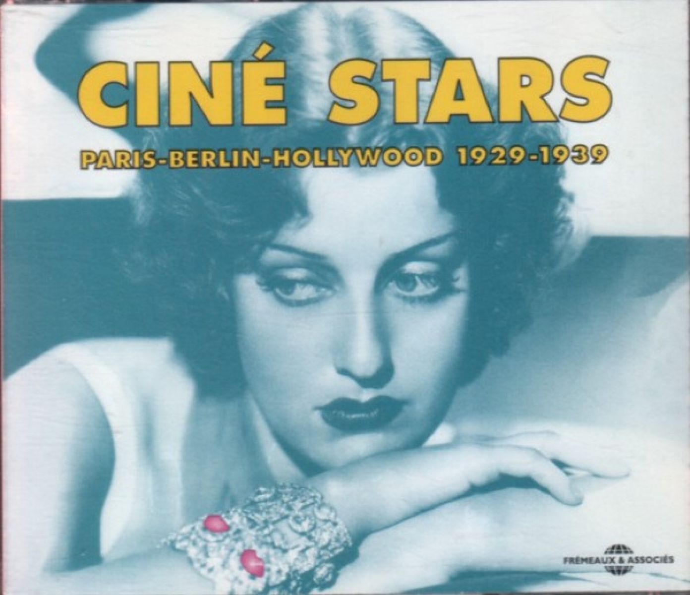 Afbeelding van Various Artists - Ciné Stars: Paris-Berlin-Hollywood 1929-1939