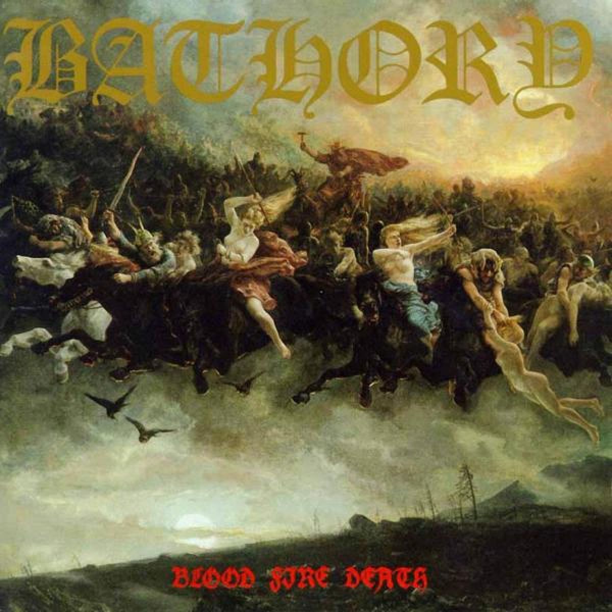 Afbeelding van Bathory - Blood Fire Death