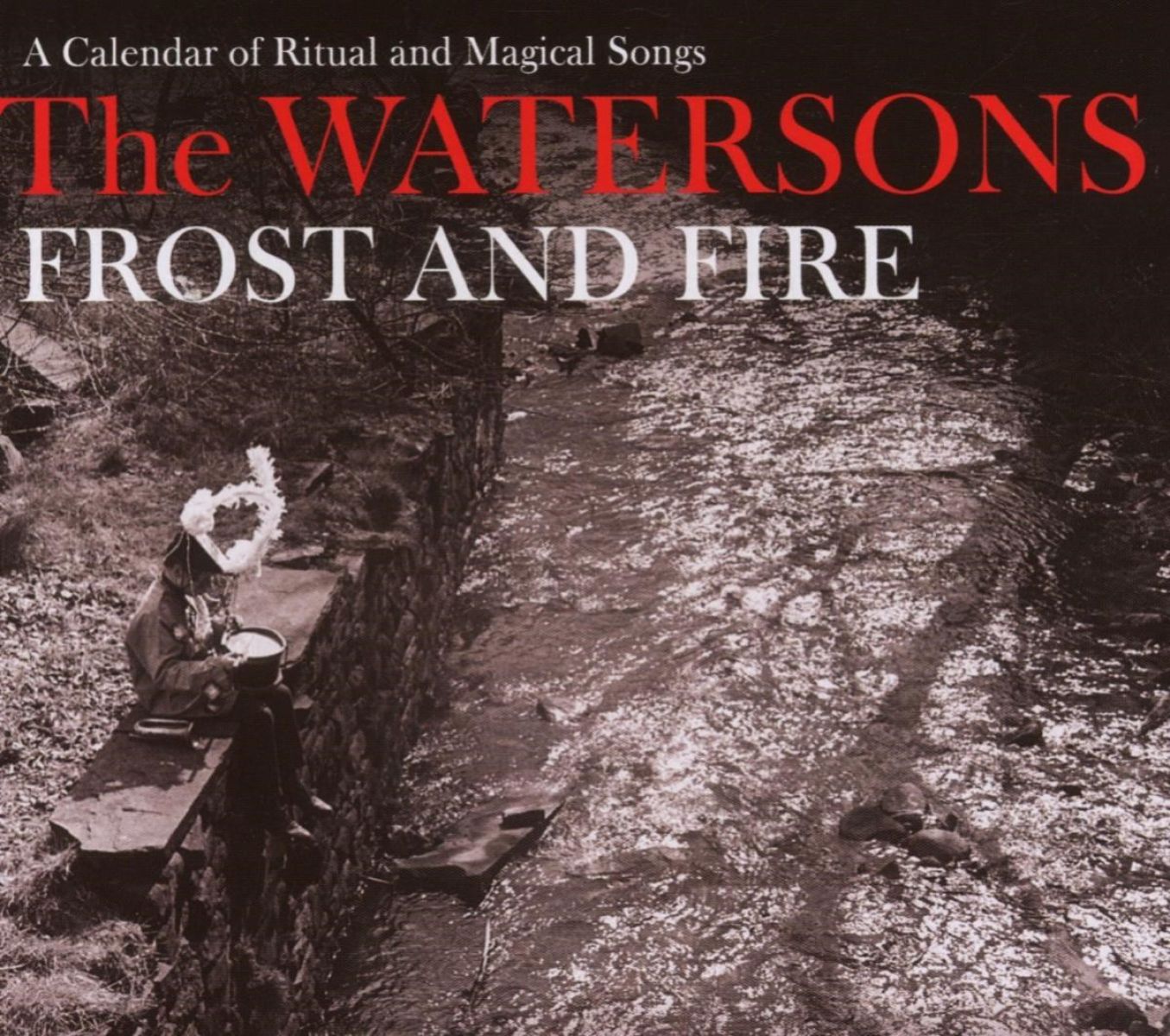 The Watersons - Frost And Fire