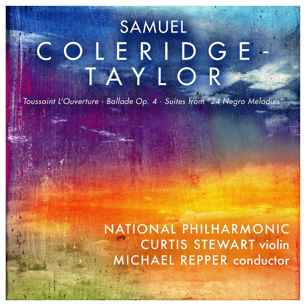 Afbeelding van Curtis Stewart, National Philharmonic & Michael Repper - Coleridge-Taylor: Toussaint L'Ouverture / Ballade Op. 4 / Suites From "24 Negro Melodies"