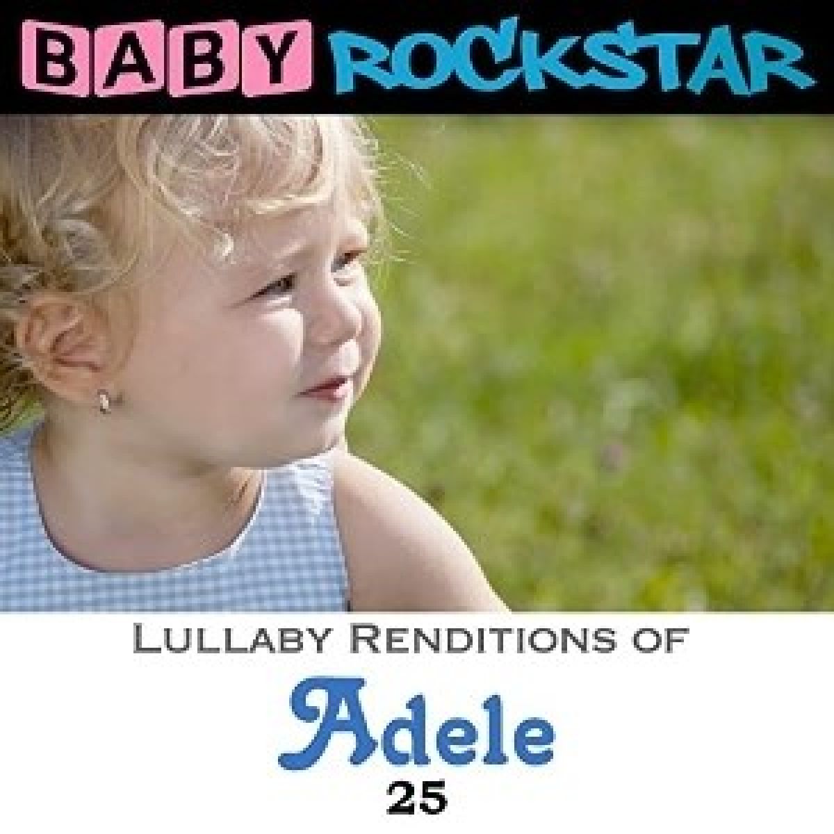 Afbeelding van Baby Rockstar - Lullaby Renditions Of Adele 25