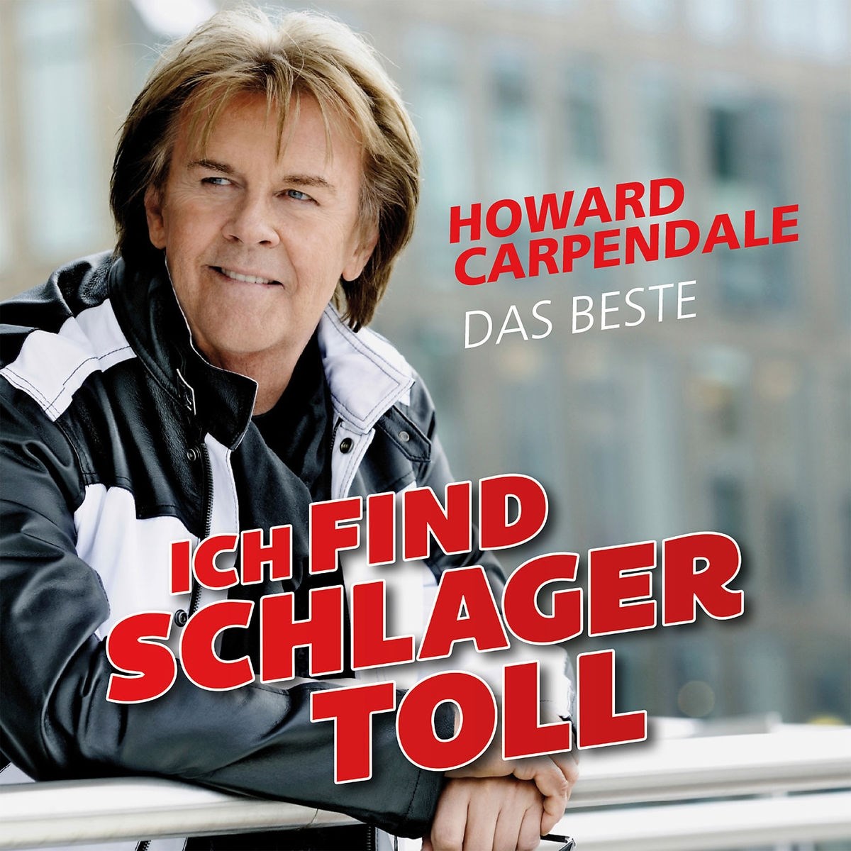 Howard Carpendale - Ich Find Schlager Toll - Das Beste