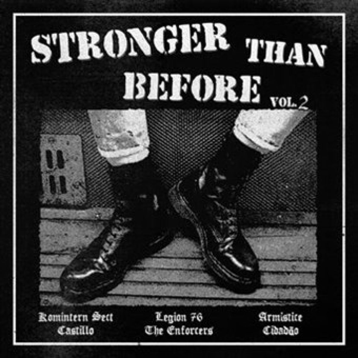 Komintern sect, Legion 76, Armistice, Castillo, Enforcers, Cidadão - Stronger Then Before Vol.2