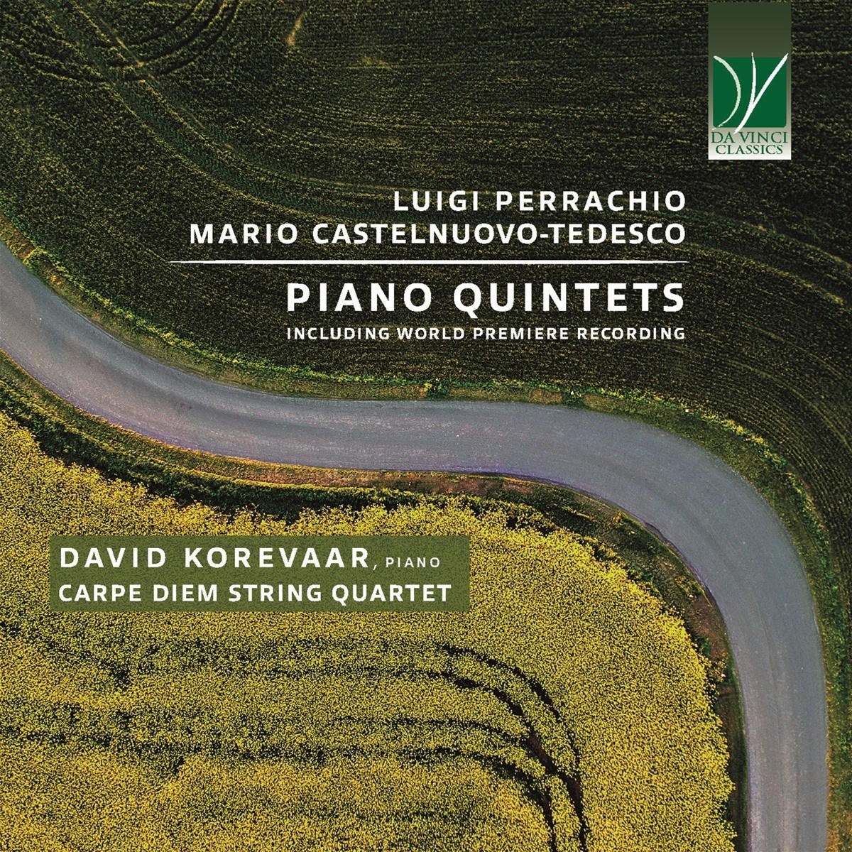 Afbeelding van David Korevaar & Carpe Diem String Quartet - Luigi Perrachio, Mario Castelnuovo-Tedesco: Piano Quintets