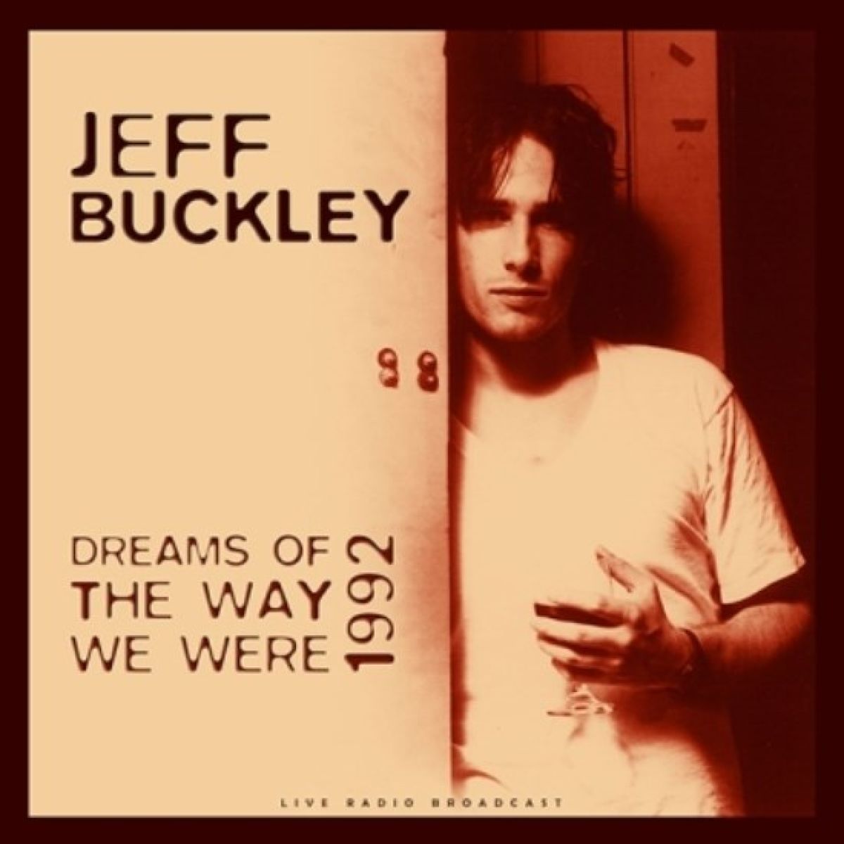 Jeff Buckley - Dreams Of The Way We Were 1992