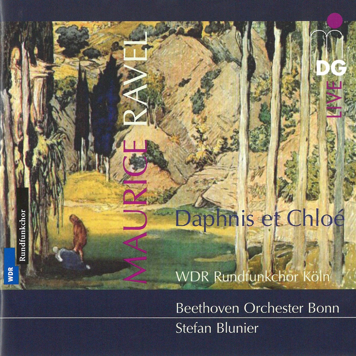 Afbeelding van Blunier & WDR Rso Köln - Ravel: Daphnis Et Chloe