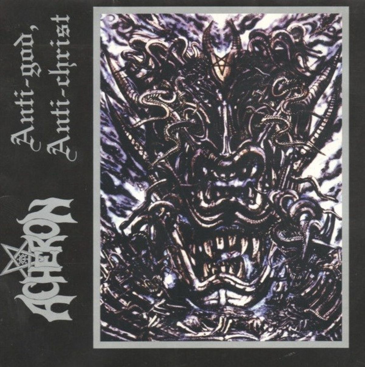 Acheron - Anti-God, Anti-Christ