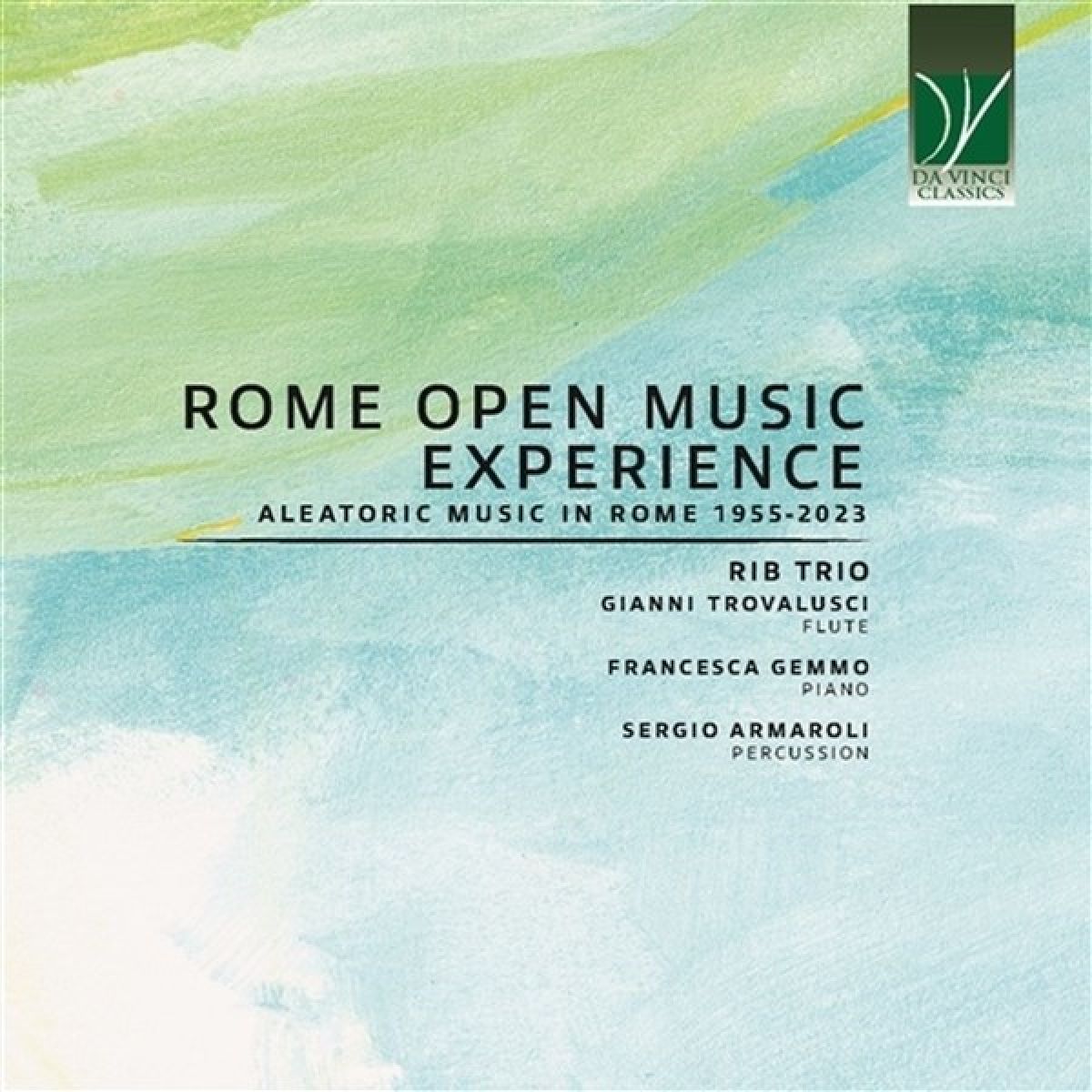 Rib Trio, Gianni Trovalusci & Francesca Gemmo - Rome Open Music Experience: Aleatoric Music In Rome