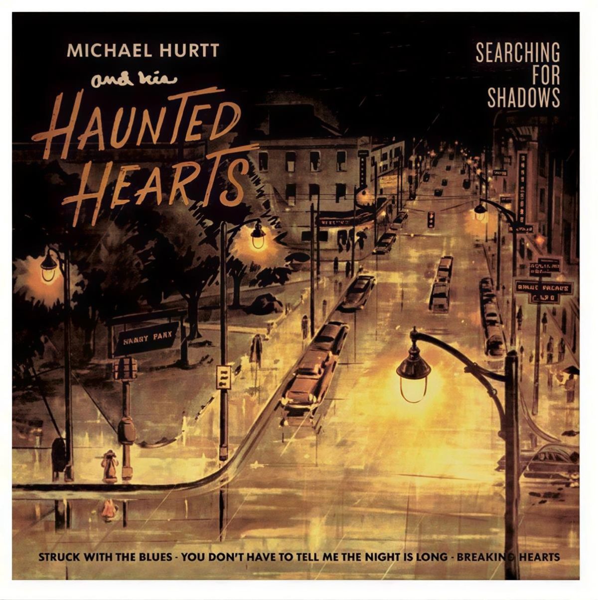 Afbeelding van Michael Hurtt & The Haunted Hearts - Searching For Shadows