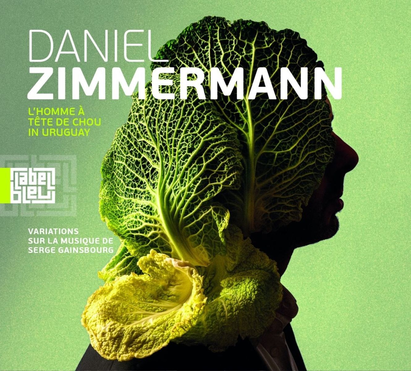 Daniel Zimmermann - L'Homme à Tête De Chou In Uruguay