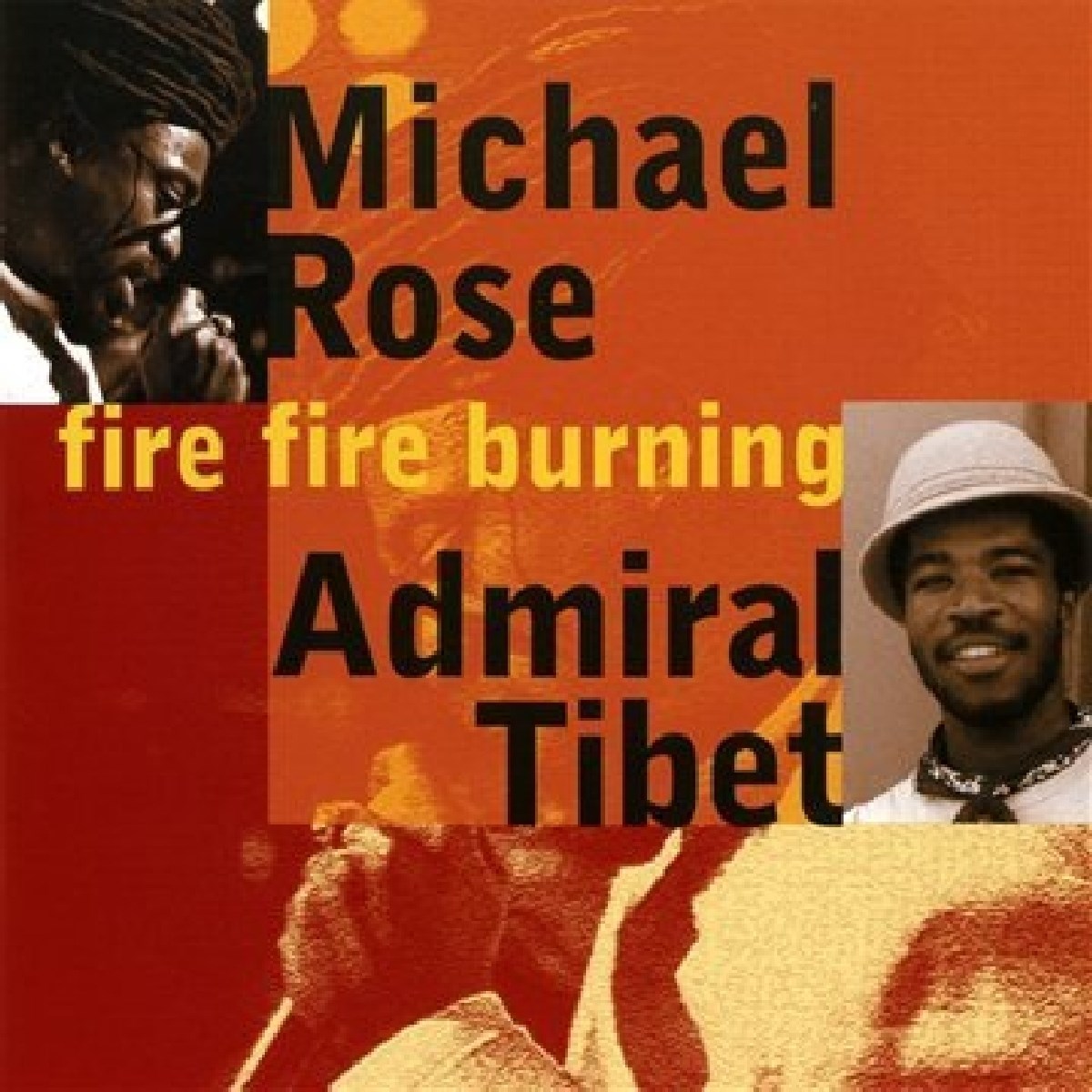 Afbeelding van Michael Rose & Admiral Tibet - Fire Fire Burning