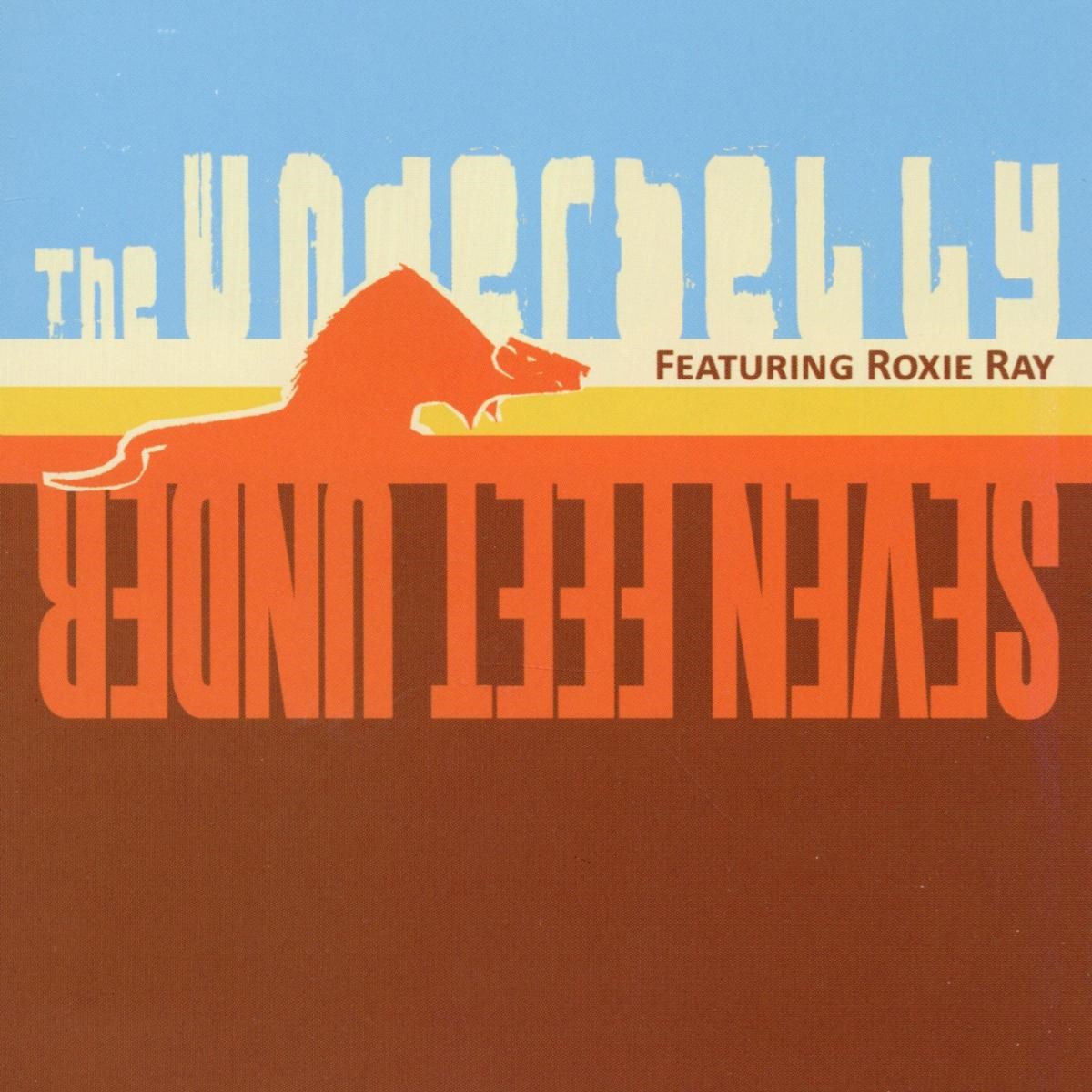 Afbeelding van The Underbelly Feat. Roxy Ray - Seven Feet Under
