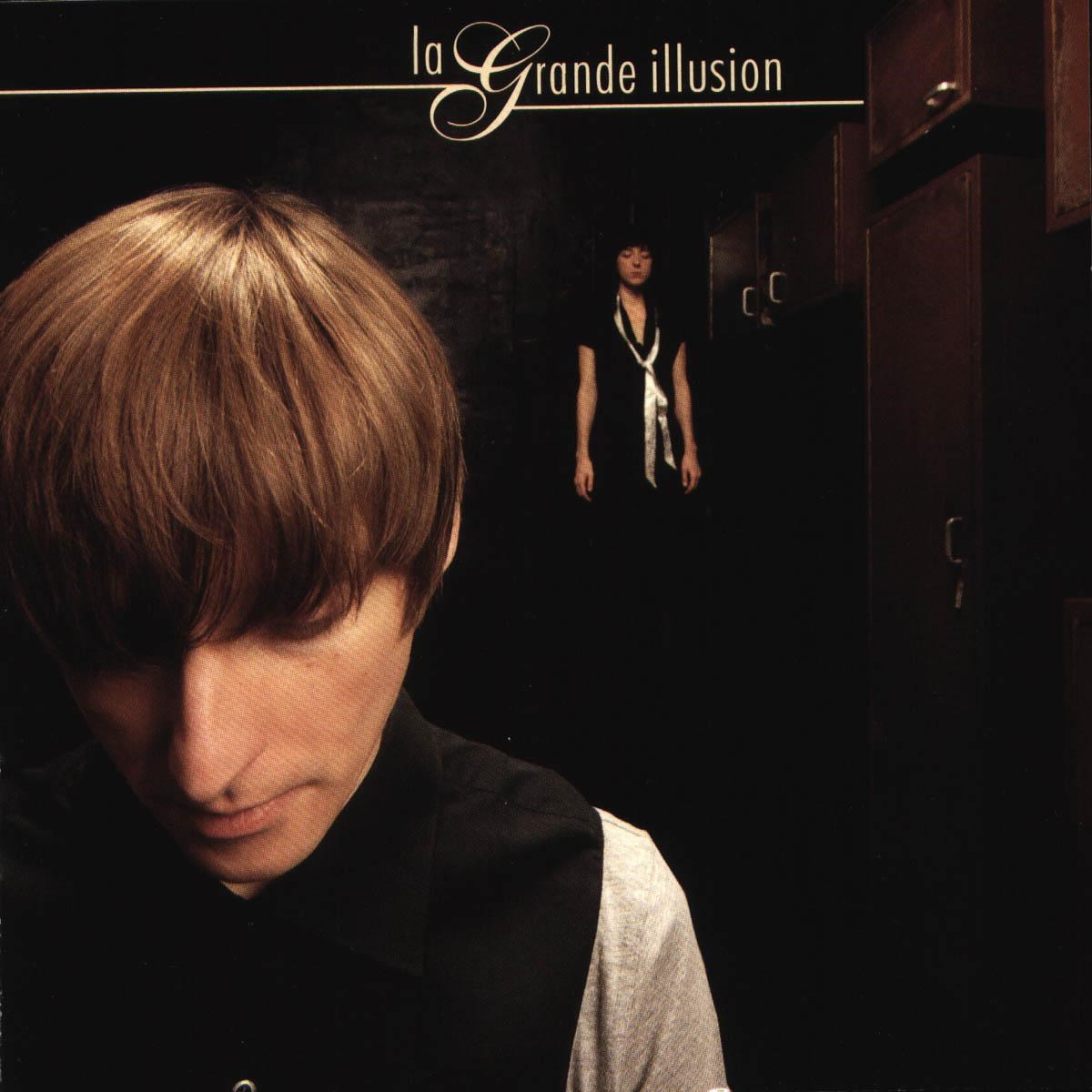 La Grande Illusion - It's Not Okay What You Did