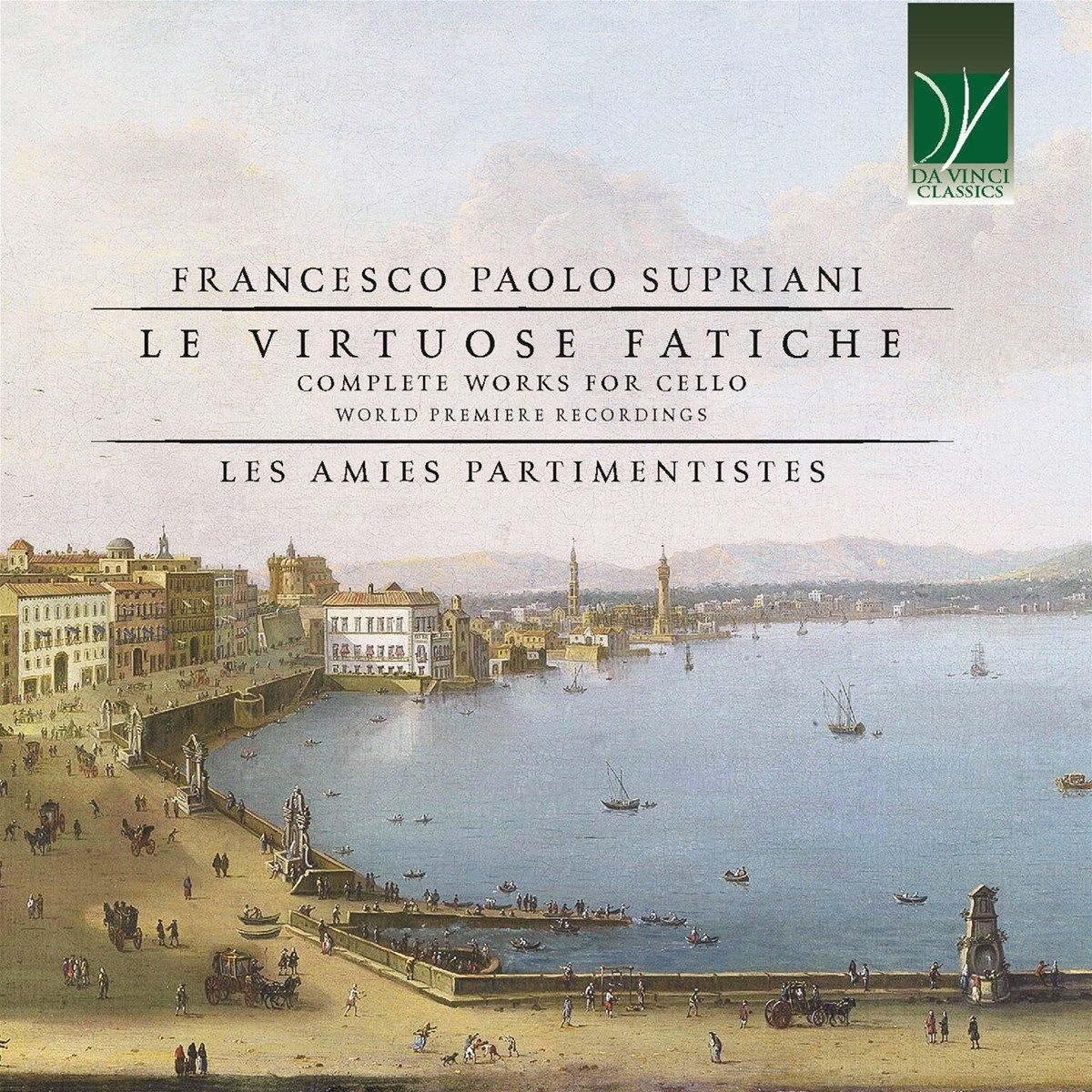 Afbeelding van Les Amies Partimentistes & Giovanna Barbati - Francesco Paolo Supriani: Le Virtuose Fatiche, Complete Works For Cello