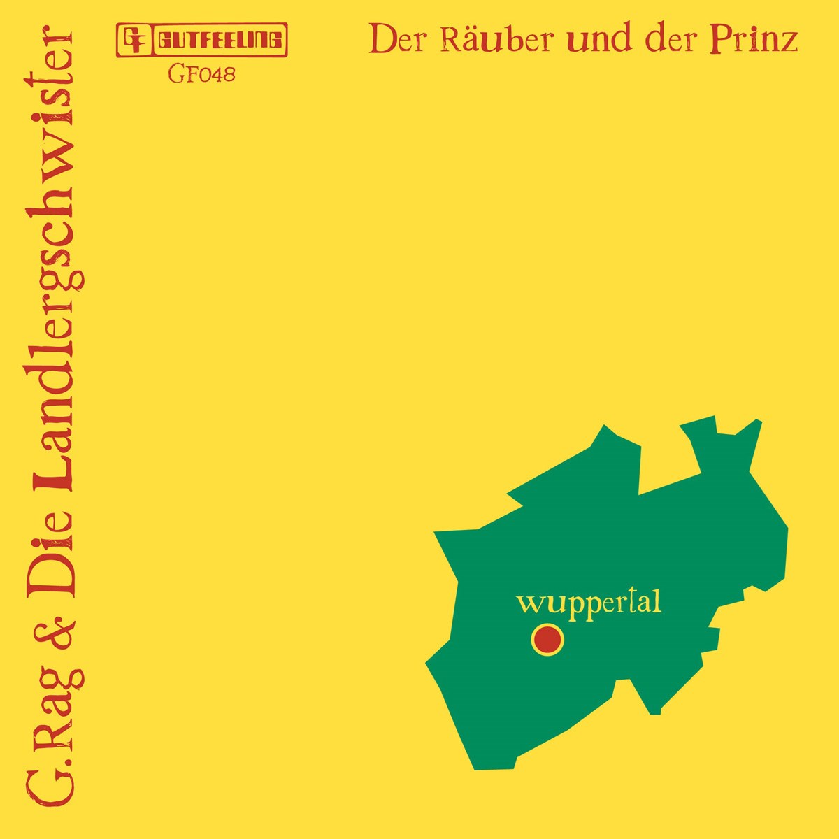 G.Rag + Die Landlergschwister - Der Räuber Und Der Prinz