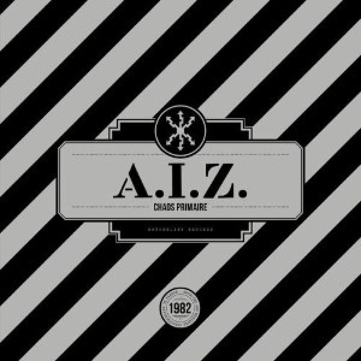 Afbeelding van A.I.Z. - Chaos Primaire