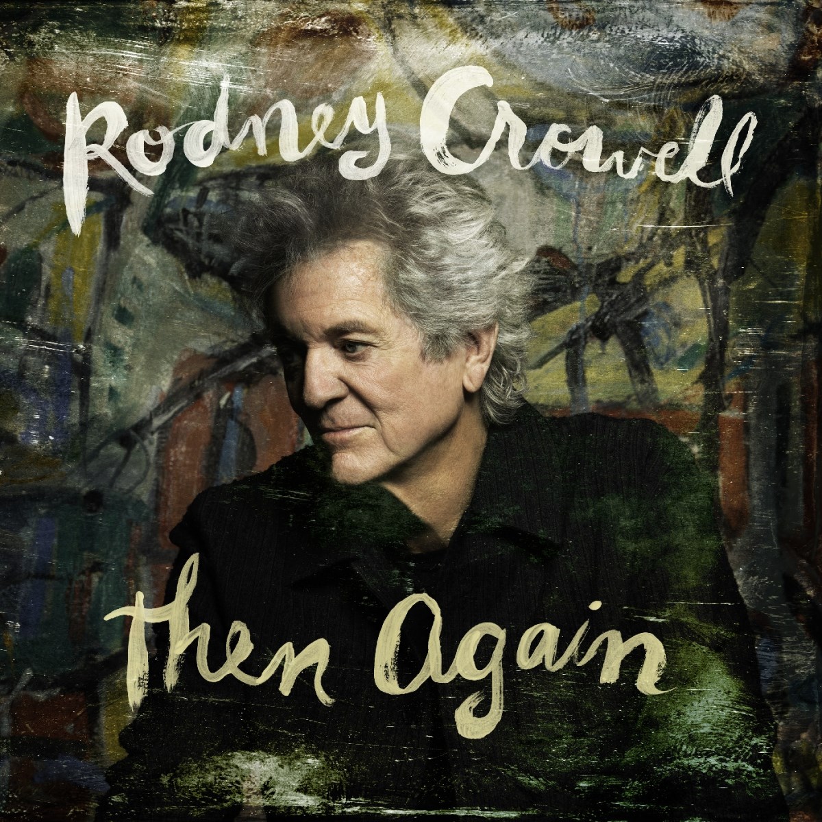 Afbeelding van Rodney Crowell - Then Again