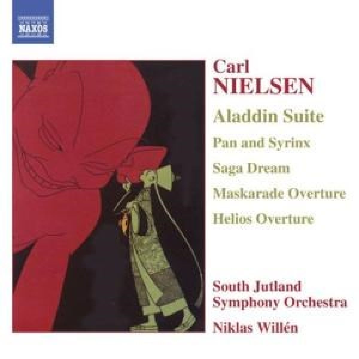 Afbeelding van South Jutland Symphony Orchestra, Niklas Willén - Nielsen: Aladdin Suite | Pan And Syrinx | Saga Dream