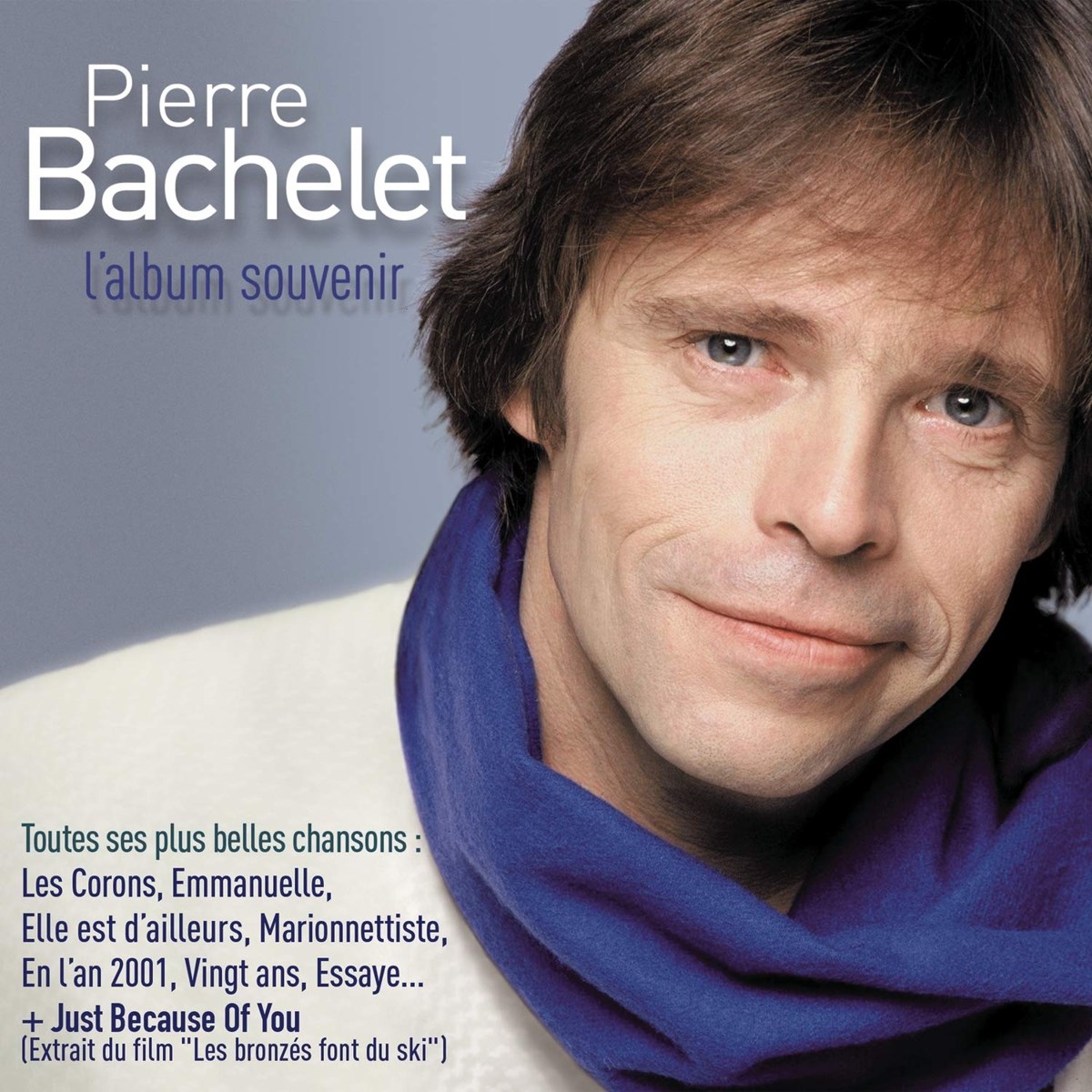 Pierre Bachelet - L'album Souvenir