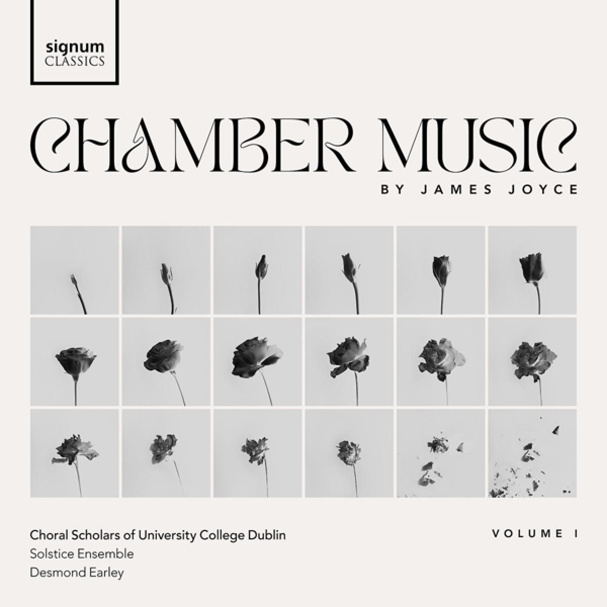 Choral Scholars Of University College Dublin - James Joyce: Chamber Music Vol. I