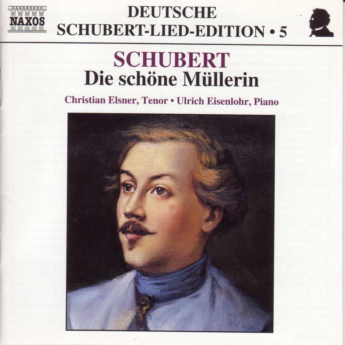 Christian Elsner & Ulrich Eisenlohr - Schubert: Die Schöne Müllerin