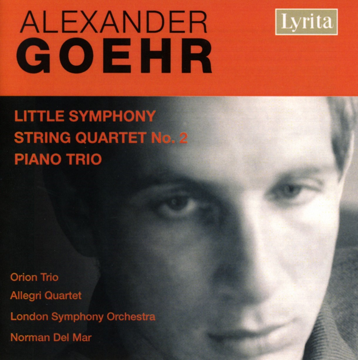 Afbeelding van Orion Trio, Allegri String Quartet, London Symphony Orchestra, Norman Del Mar - Goehr: Little Symphony / String Quartet no. 2 / Piano Trio