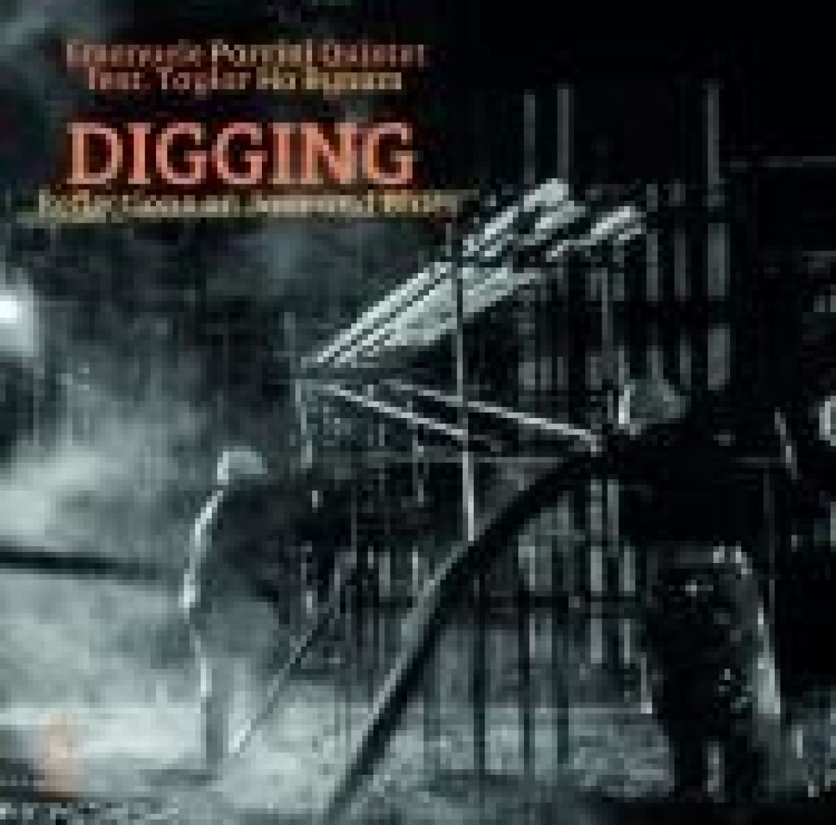 Emanuele Parrini Quintet Feat. Taylor Ho Bynum - Digging (Reflections On Jazz And Blues)