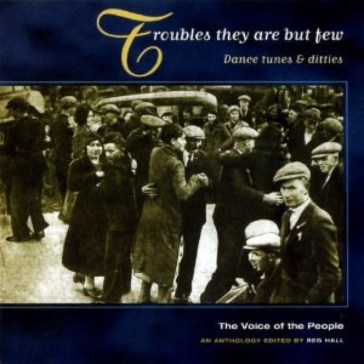 Various Artists - Troubles They Are But Few (Dance Tunes & Ditties)