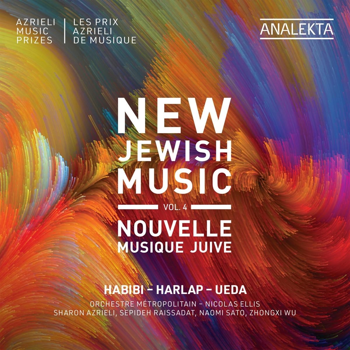 Orchestre Métropolitain du Grand Montréal, Nicolas Ellis - New Jewish Music, Vol. 4 - Habibi, Harlap, Ueda