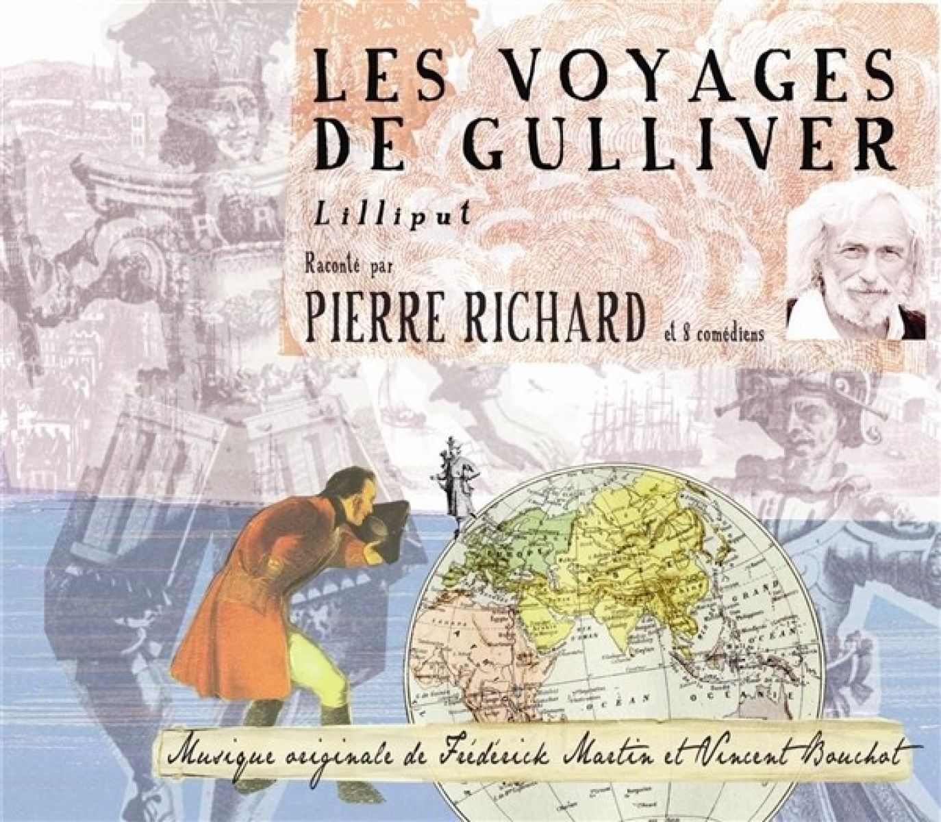 D'apres Jonathan Swift - Les Voyages De Gulliver - Par Pierre Richard