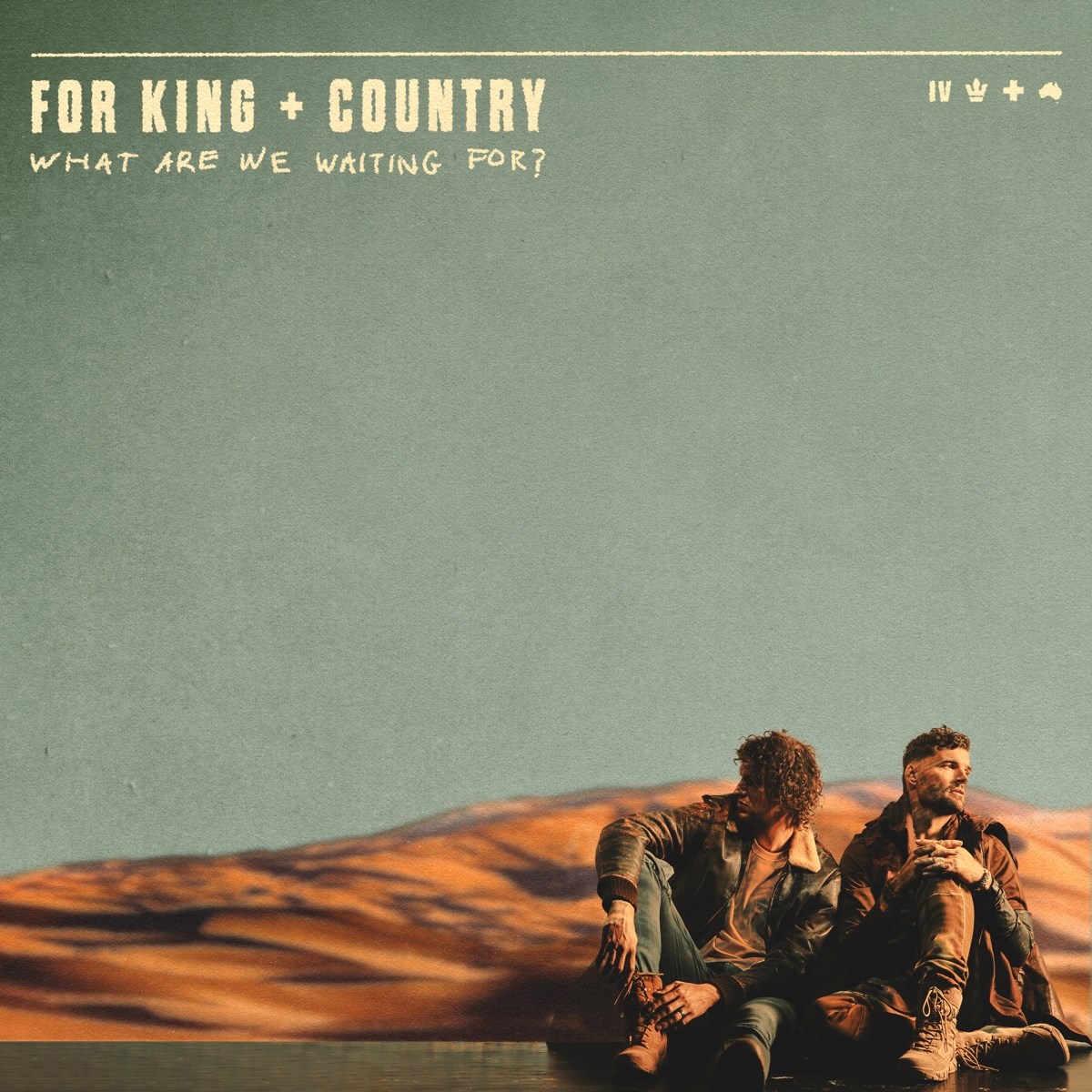 Afbeelding van For King & Country - What Are We Waiting For?