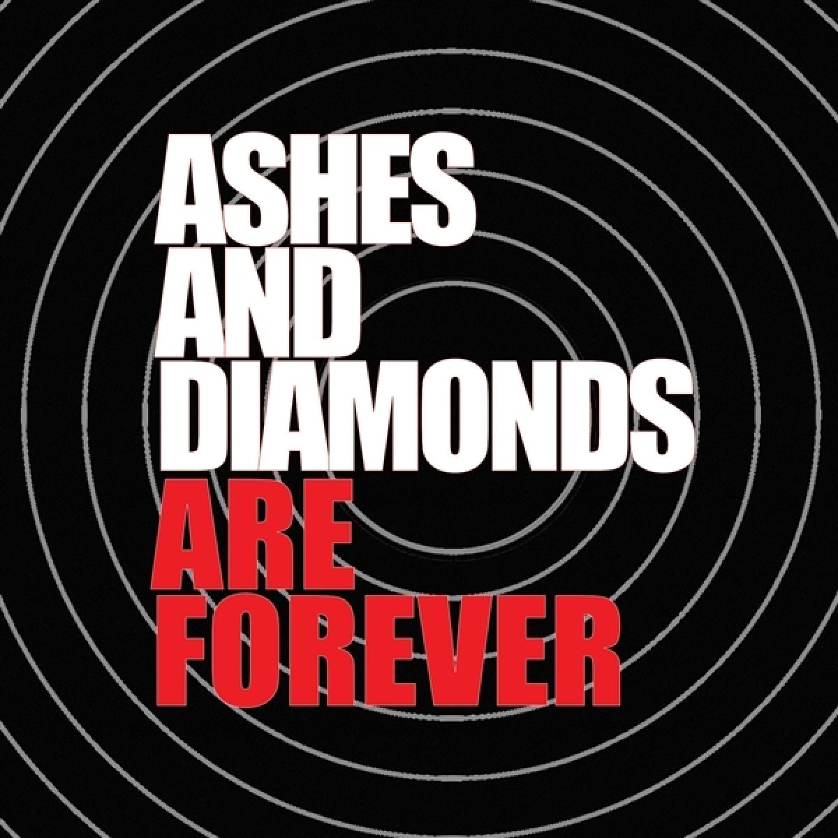 Afbeelding van Ashes And Diamonds - Are Forever