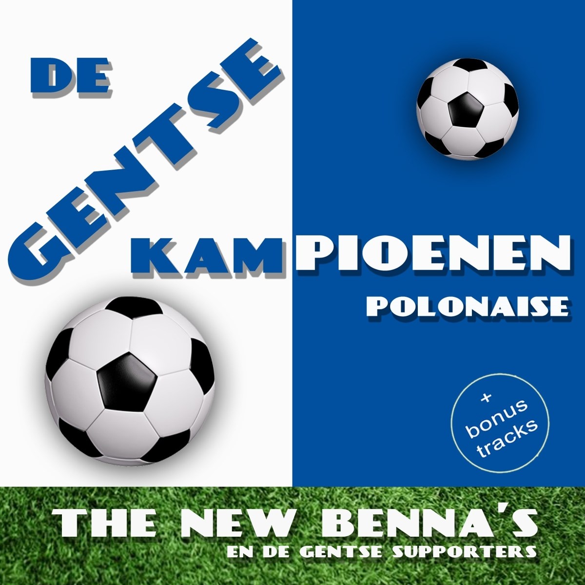Afbeelding van New Benna's & Gentse Supporters - De Gentse Kampioenen Polonaise