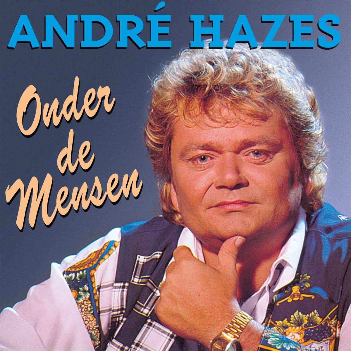 Afbeelding van André Hazes - Onder De Mensen