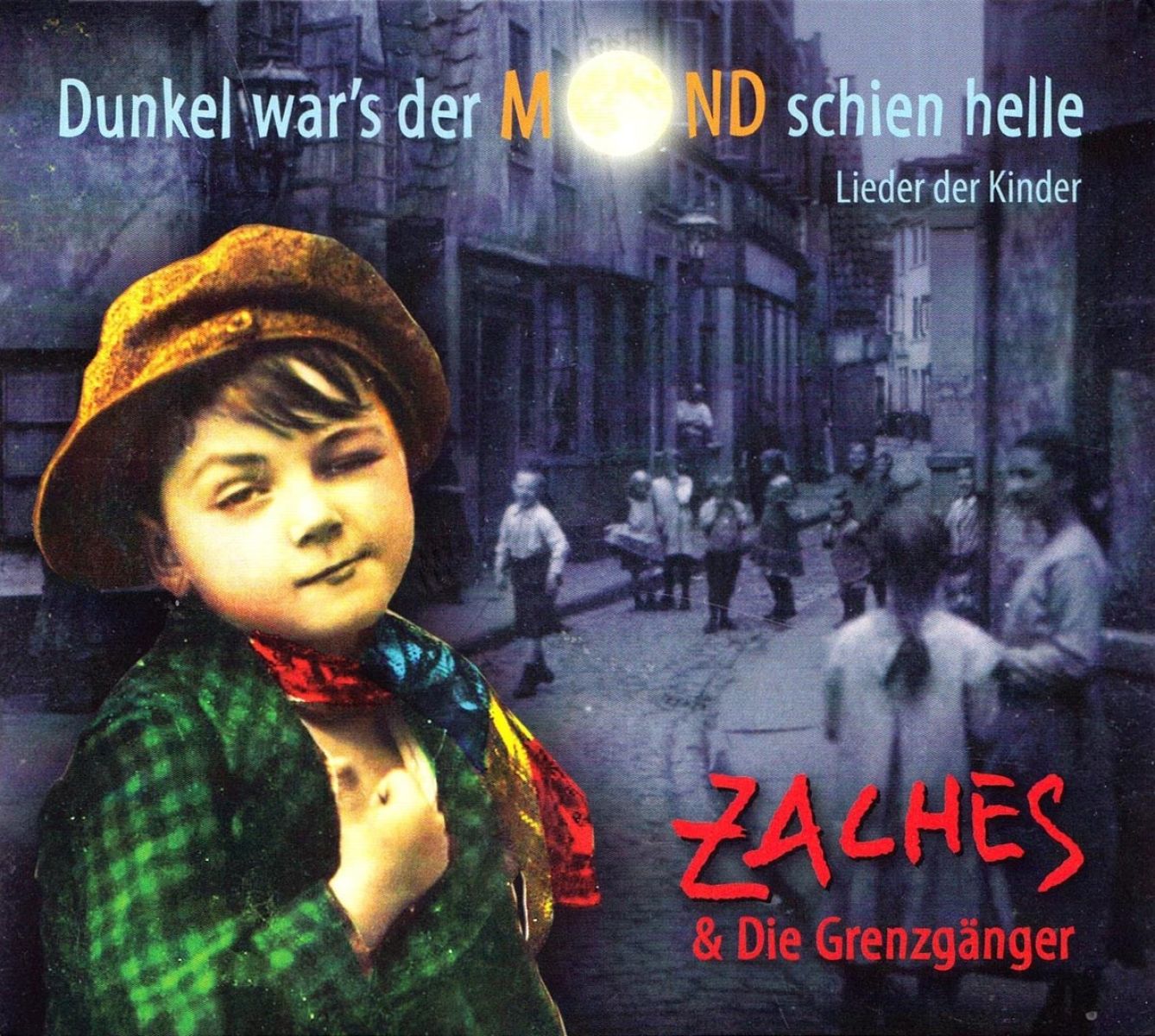 Afbeelding van Zaches & Die Grenzgänger - Dunkel War's Der Mond Schien Helle